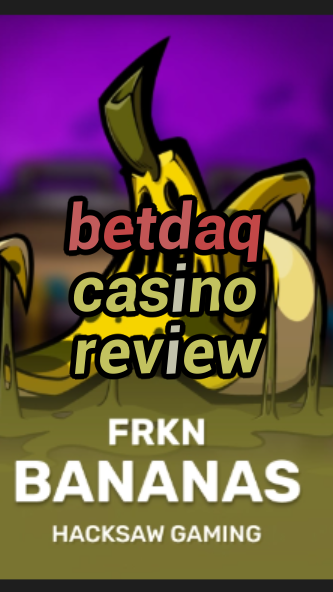 betdaq casino review-3xn3u5udepyz9m9w5iat.com
